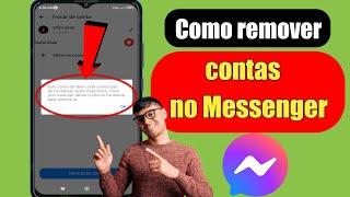 Como remover contas no Messenger 2023 |  Alternar Conta Remover Correção do Problema |