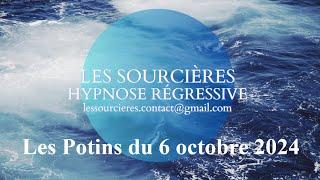 Hypnose Régressive - 305  Les potins du 6 octobre 2024