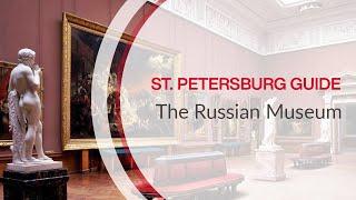 St. Petersburg Guide - Russian Museum