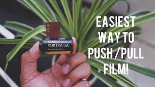 The EASIEST way to Push/Pull Film!