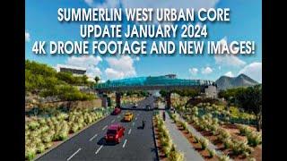 Summerlin West Urban Core Update January 2024 4K Drone Footage And New Images!