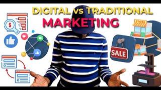 Digital vs Traditional Marketing