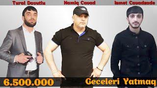 Tural Davutlu ft Namiq Cavad ft Ismet Cavadzade - Geceleri Yatmaq