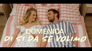 DOMENICA - DI SI DA SE VOLIMO (OFFICIAL VIDEO 2022) 4K