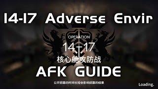 14-17 AE CM Adverse Environment | Main Theme Campaign | AFK & Easy Guide |【Arknights】