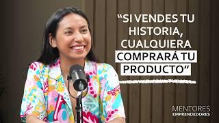 Storytelling para marcas: Cómo conectar y crecer con Giuliana Huaman - Mentores Emprendedores #104