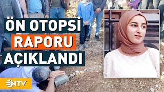 Rojin Neden Öldü? Ön Otopsi Raporu Açıklandı | NTV