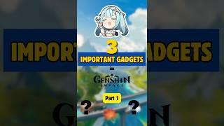 Top 3 Genshin Gadgets You Didn’t Know You Needed #genshinimpact #gaming #shortvideo #gadgets