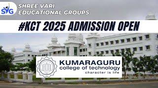 KUMARAGURU COLLEGE OF TECHNOLOGY (KCT) 2025 ADMISSIONS OPEN #topengineeringcollegesintamilnadu #kct