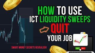 How to Use ICT Liquidity Sweeps to Make a Full-Time Income Trading Forex & QUIT Your JOB | SMC