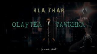 Olaftea - Tawrhna (Official Lyrics Video)