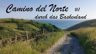 Camino del Norte 2022 #1: Durch das Baskenland von Irun bis Pobeña (HD)