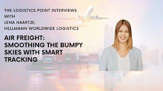 Air Freight  Smoothing The Bumpy Skies With Smart Tracking   Hellmann Logistics   Lena Haartje