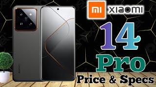 Xiaomi 14 Pro Price in Philippines spec and features || Xiaomi 14 Pro Official look and design