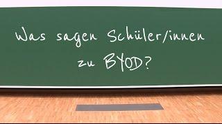 Was sagen Schüler/innen zu BYOD?