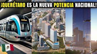 MEGA OBRAS Y MEGAPROYECTOS EN LA CIUDAD DE QUERÉTARO