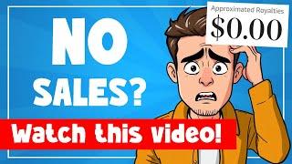 No Sales on Amazon KDP!? Get More Sales by Watching This Video!