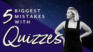 5 Biggest Mistakes to Avoid When Creating a Lead Generation Quiz