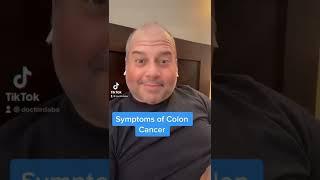 Colon Cancer Symptoms to Look Out For