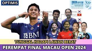 JADWAL MACAU OPEN 2024 HARI INI ~ PEREMPAT FINAL MACAU OPEN 2024 #macauopen2024