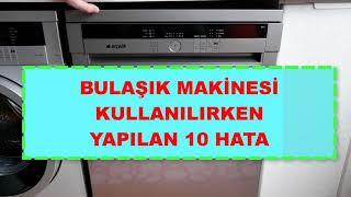 Bulaşık Makinesi Kullanılırken Yapılan 10 Hata