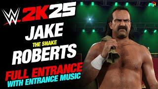 JAKE THE SNAKE ROBERTS WWE 2K25 ENTRANCE - #WWE2K25 JAKE THE SNAKE ROBERTS WITH MUSIC