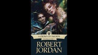 LET'S SUMMARIZE - CROWN OF SWORDS (The Wheel of Time Book 7)