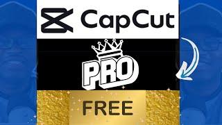 How to Use CapCut PRO for Free (Step by Step)