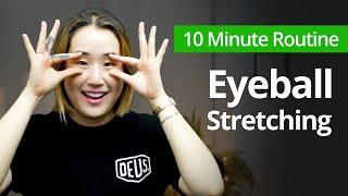 EYEBALL STRETCHING for Eye Fatigue | 10 Minute Daily Routines