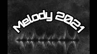 Set Melody (Especial fim de ano) 2021