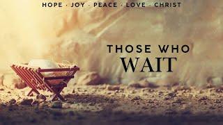 Those who wait for PEACE