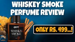 BEARDO WHISKEY SMOKE REVIEW || Rs 499 - ANY GOOD?