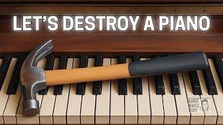Dissecting a Piano - how to break down a piano! Whats inside, and how to get at it! DIY