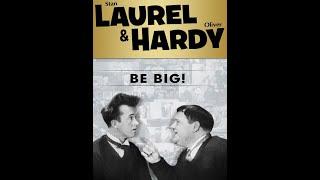 Laurel & Hardy -  Be Big - 1931