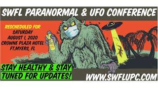 SWFL Paranormal & UFO Convention PREVIEW with Q&As