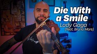 Die With a Smile - Lady Gaga e Bruno Mars | CTV | Cover de Violino