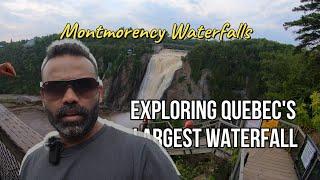 Montmorency Waterfall Walking Tour | Largest Waterfalls in Quebec