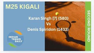 Match Highlights - M25 Kigali: Karan Singh Vs Denis Spiridon