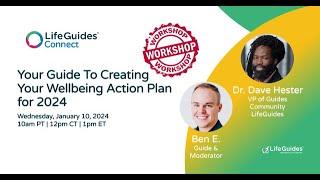 LifeGuides Connect - Your Guide to Creating Your Wellbeing Action Plan for 2024 - January 2024