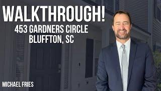 453 Gardners Circle Bluffton SC Walkthrough - Homes for Sale in Bluffton, SC