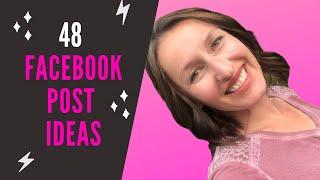 48 Facebook Post Ideas to Attract More Leads and Sales for your business.