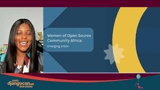 Keynote: Women of Open Source Community Africa; Emerging a Star with Ruth Ikegah - DjangoCon US 2022