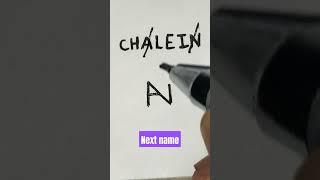 # CHALEIN name logo # Design # Next name #shorts # By Rajbir