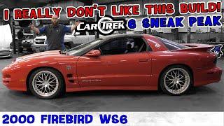 Why exactly does the CAR WIZARD not like the CarTrek 6 2000 Pontiac Firebird WS6? //Sneak peak\\