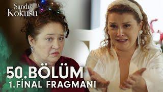 Sandık Kokusu 50.Bölüm Final Fragmanı | "Ben de mi böyle yanıp söneceğim abla!" @sandikkokusudizi