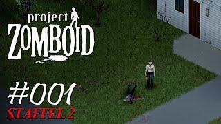 Project Zomboid - #001 | St. 2 - Willkommen in der Apokalypse! - [Let's Play] [Gameplay] [Deutsch]