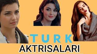 Turk aktrisalari | Турк актрисалари