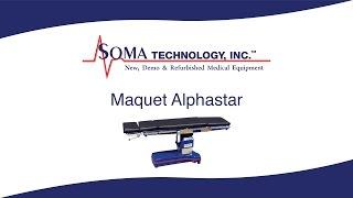 Maquet Alphastar - Soma Technology, Inc.