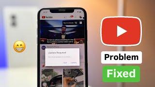 YouTube not working in iPhone - Fixed | Update Required YouTube issue