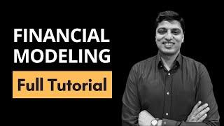 How to Build a Financial Model in Excel - Full Tutorial for Beginners